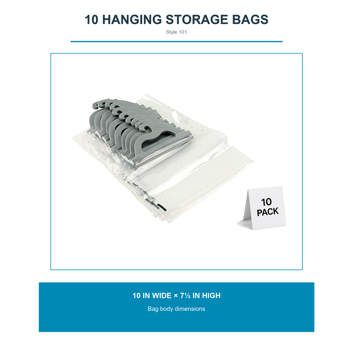 What is included: ten Style 101 hanging storage bags, bag body 10 in wide by 7 1/2 in high