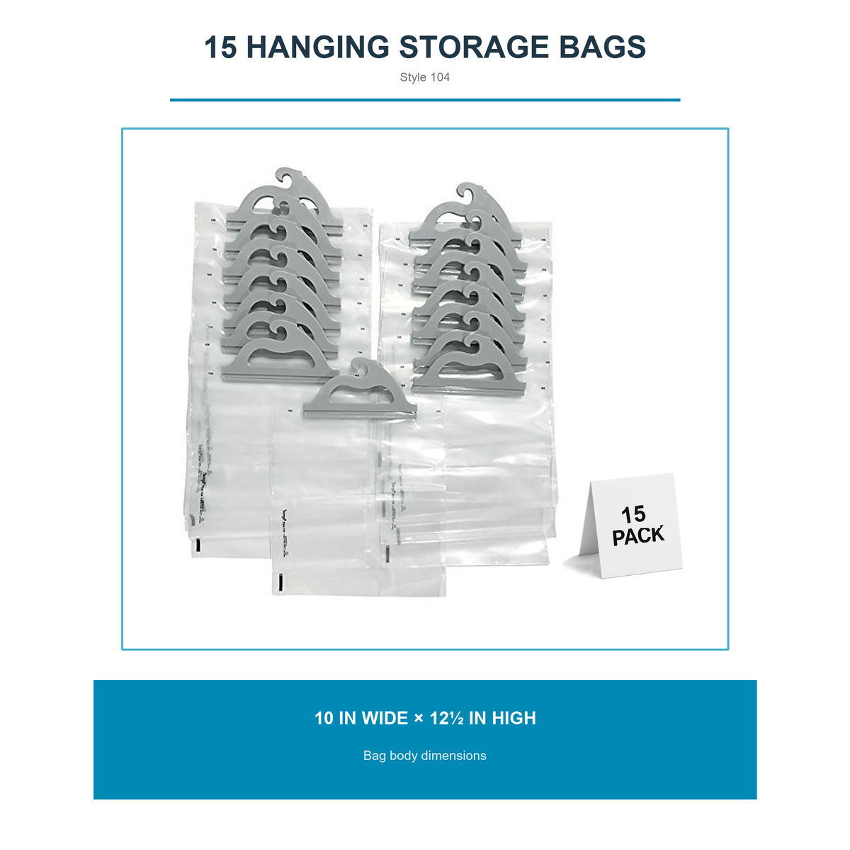 What is included: fifteen Style 104 clear hanging storage bags with gray handles